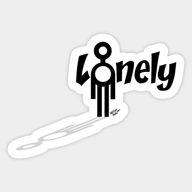 Only the Lonely Sticker by dinoneill